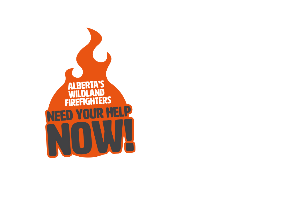 Graphic of an orange flame with text that reads "Alberta's wildland firefighters need your help now!"