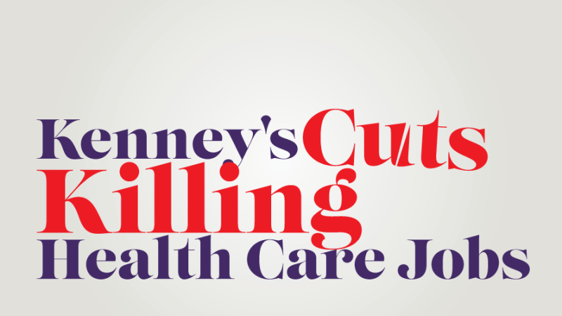 Kenney's Cuts Killing Health Care Jobs