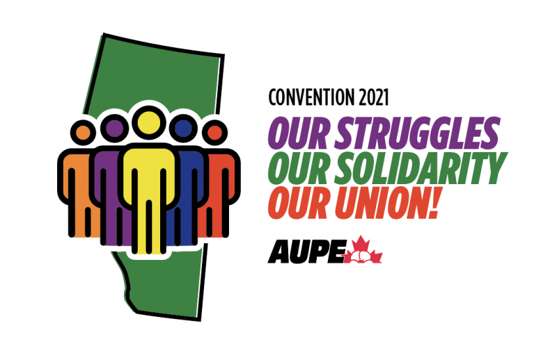 Convention 2021 - Our Struggles, Our Solidarity, Our Union!