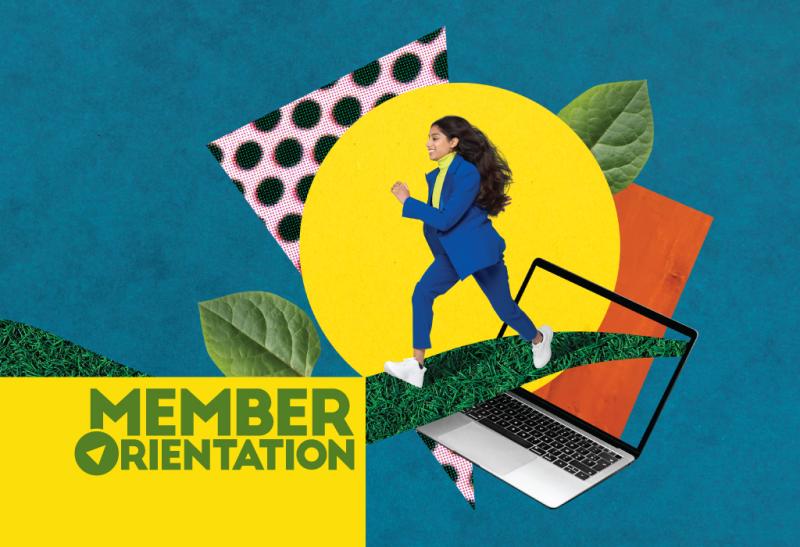 Blue rectangle banner with an image of a smiling woman in a blue suit stepping out of a laptop screen; &quot;Member Orientation&quot; is written in bottom-left corner of rectangle banner